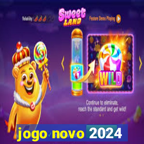 jogo novo 2024